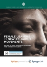 Image for Female Leaders in New Religious Movements