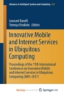 Image for Innovative Mobile and Internet Services in Ubiquitous Computing
