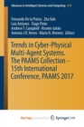Image for Trends in Cyber-Physical Multi-Agent Systems. The PAAMS Collection - 15th International Conference, PAAMS 2017