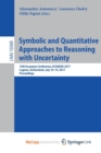 Image for Symbolic and Quantitative Approaches to Reasoning with Uncertainty : 14th European Conference, ECSQARU 2017, Lugano, Switzerland, July 10-14, 2017, Proceedings