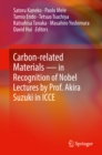 Image for Carbon-related Materials in Recognition of Nobel Lectures by Prof. Akira Suzuki in ICCE