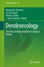Image for Dendroecology: Tree-Ring Analyses Applied to Ecological Studies