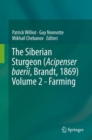 Image for The Siberian Sturgeon (Acipenser baerii, Brandt, 1869) Volume 2 - Farming