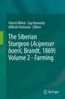 Image for Siberian Sturgeon (Acipenser baerii, Brandt, 1869) Volume 2 - Farming