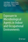 Image for Exposure to microbiological agents in indoor and occupational environments