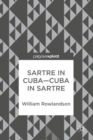 Image for Sartre in Cuba, Cuba in Sartre