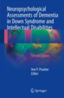 Image for Neuropsychological Assessments of Dementia in Down Syndrome and Intellectual Disabilities