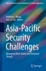 Image for Asia-Pacific Security Challenges: Managing Black Swans and Persistent Threats