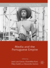 Image for Media and the Portuguese Empire