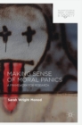 Image for Making sense of moral panics  : a framework for research