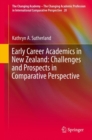Image for Early Career Academics in New Zealand: Challenges and Prospects in Comparative Perspective