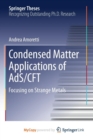 Image for Condensed Matter Applications of AdS/CFT : Focusing on Strange Metals