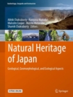 Image for Natural Heritage of Japan : Geological, Geomorphological, and Ecological Aspects