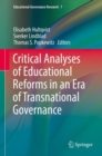 Image for Critical Analyses of Educational Reforms in an Era of Transnational Governance