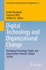 Image for Digital Technology and Organizational Change: Reshaping Technology, People, and Organizations Towards a Global Society