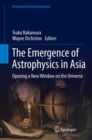 Image for The Emergence of Astrophysics in Asia: Opening a New Window on the Universe