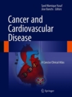 Image for Cancer and Cardiovascular Disease: A Concise Clinical Atlas