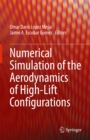 Image for Numerical Simulation of the Aerodynamics of High-Lift Configurations