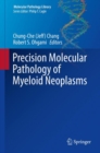 Image for Precision Molecular Pathology of Myeloid Neoplasms
