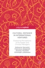 Image for Cultural distance in international ventures: exploring perceptions of European and Chinese managers