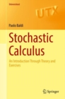 Image for Stochastic calculus: an introduction through theory and exercises