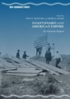 Image for Guantanamo and American empire: the humanities respond
