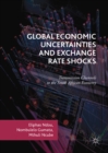 Image for Global economic uncertainties and exchange rate shocks: transmission channels to the South African economy