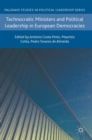 Image for Technocratic ministers and political leadership in European democracies