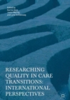 Image for Researching Quality in Care Transitions: International Perspectives