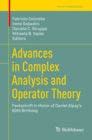 Image for Advances in Complex Analysis and Operator Theory: Festschrift in Honor of Daniel Alpay&#39;s 60th Birthday