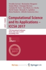 Image for Computational Science and Its Applications - ICCSA 2017 : 17th International Conference, Trieste, Italy, July 3-6, 2017, Proceedings, Part I