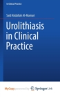 Image for Urolithiasis in Clinical Practice