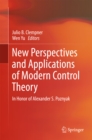 Image for New Perspectives and Applications of Modern Control Theory: In Honor of Alexander S. Poznyak