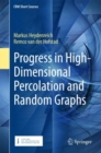 Image for Progress in High-dimensional Percolation and Random Graphs