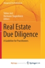 Image for Real Estate Due Diligence : A Guideline for Practitioners