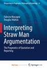 Image for Interpreting Straw Man Argumentation