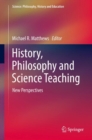 Image for History, Philosophy and Science Teaching: New Perspectives