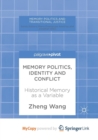 Image for Memory Politics, Identity and Conflict