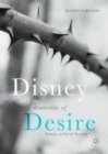 Image for Disney and the Dialectic of Desire: Fantasy as Social Practice