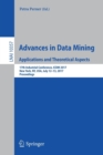 Image for Advances in data mining, applications and theoretical aspects  : 17th Industrial Conference, ICDM 2017, New York, NY, USA, July 12-13, 2017, proceedings