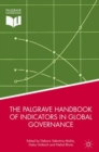 Image for The Palgrave handbook of indicators in global governance