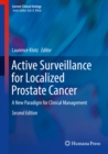 Image for Active Surveillance for Localized Prostate Cancer: A New Paradigm for Clinical Management