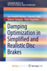 Image for Damping Optimization in Simplified and Realistic Disc Brakes