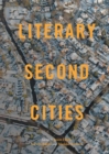 Image for Literary second cities