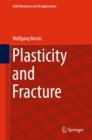 Image for Plasticity and Fracture