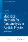 Image for Statistical Methods for Data Analysis in Particle Physics