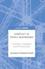 Image for Conflict in family businesses  : conflict, models, and practices