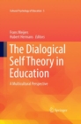 Image for The Dialogical Self Theory in Education : A Multicultural Perspective