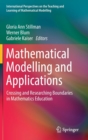 Image for Mathematical Modelling and Applications : Crossing and Researching Boundaries in Mathematics Education