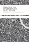 Image for Educating for citizenship and social justice  : practices for community engagement at research universities
